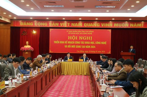 Hội nghị triển khai kế hoạch công tác khoa học, công nghệ và đổi mới sáng tạo năm 2024