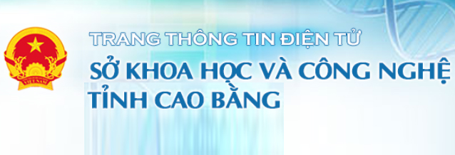 Cổng thông tin sở khoa học và công nghệ tỉnh Cao Bằng